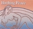 Birthing Peace DVD by Monique Gauthier
